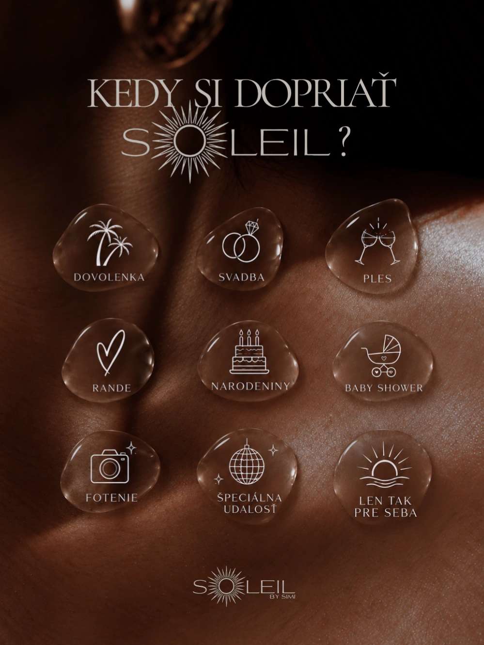 Kedy si dopriať Soleil — príležitosti
